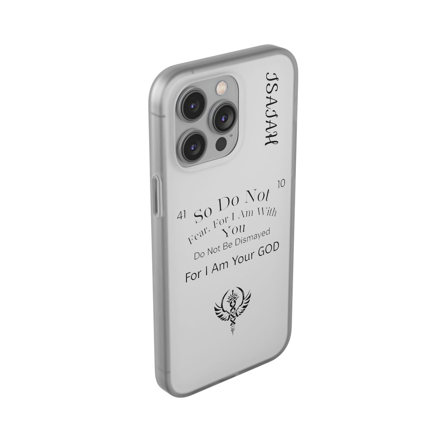 Isaiah 41:10 Phone Case