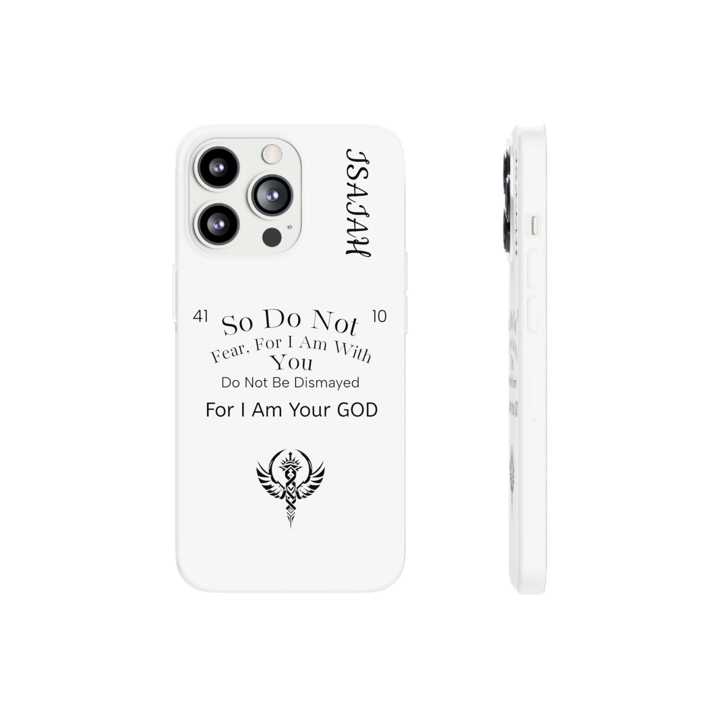 Isaiah 41:10 Phone Case