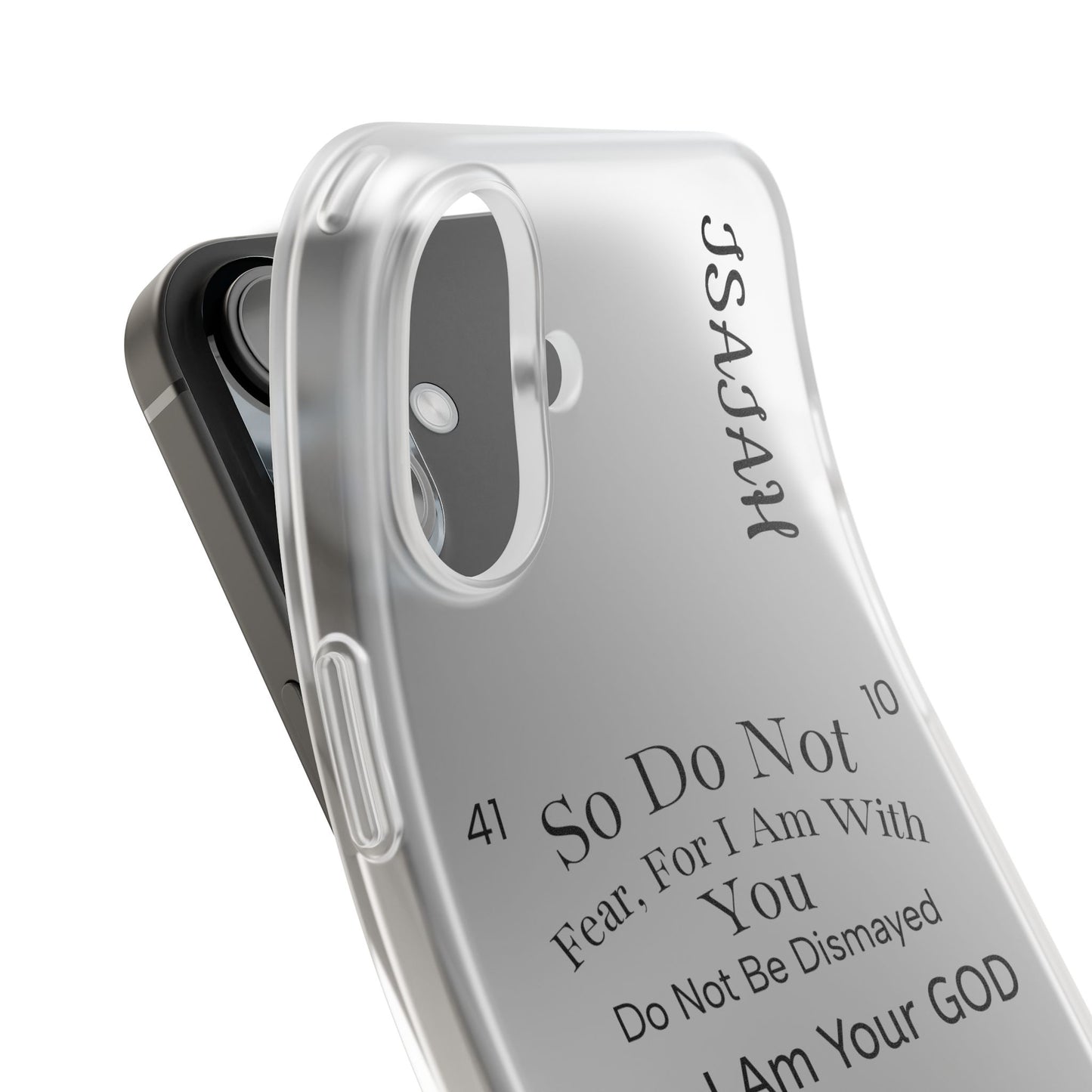 Isaiah 41:10 Phone Case