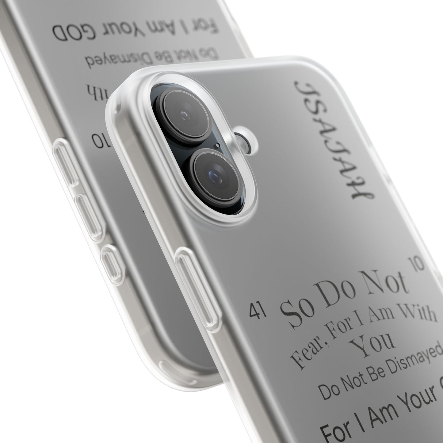 Isaiah 41:10 Phone Case