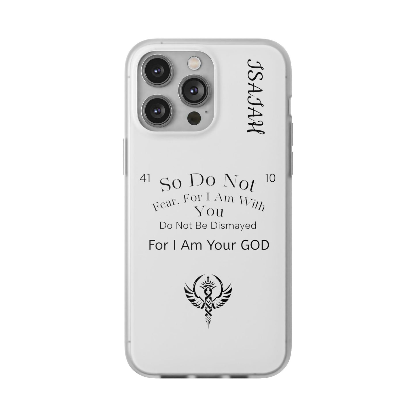 Isaiah 41:10 Phone Case
