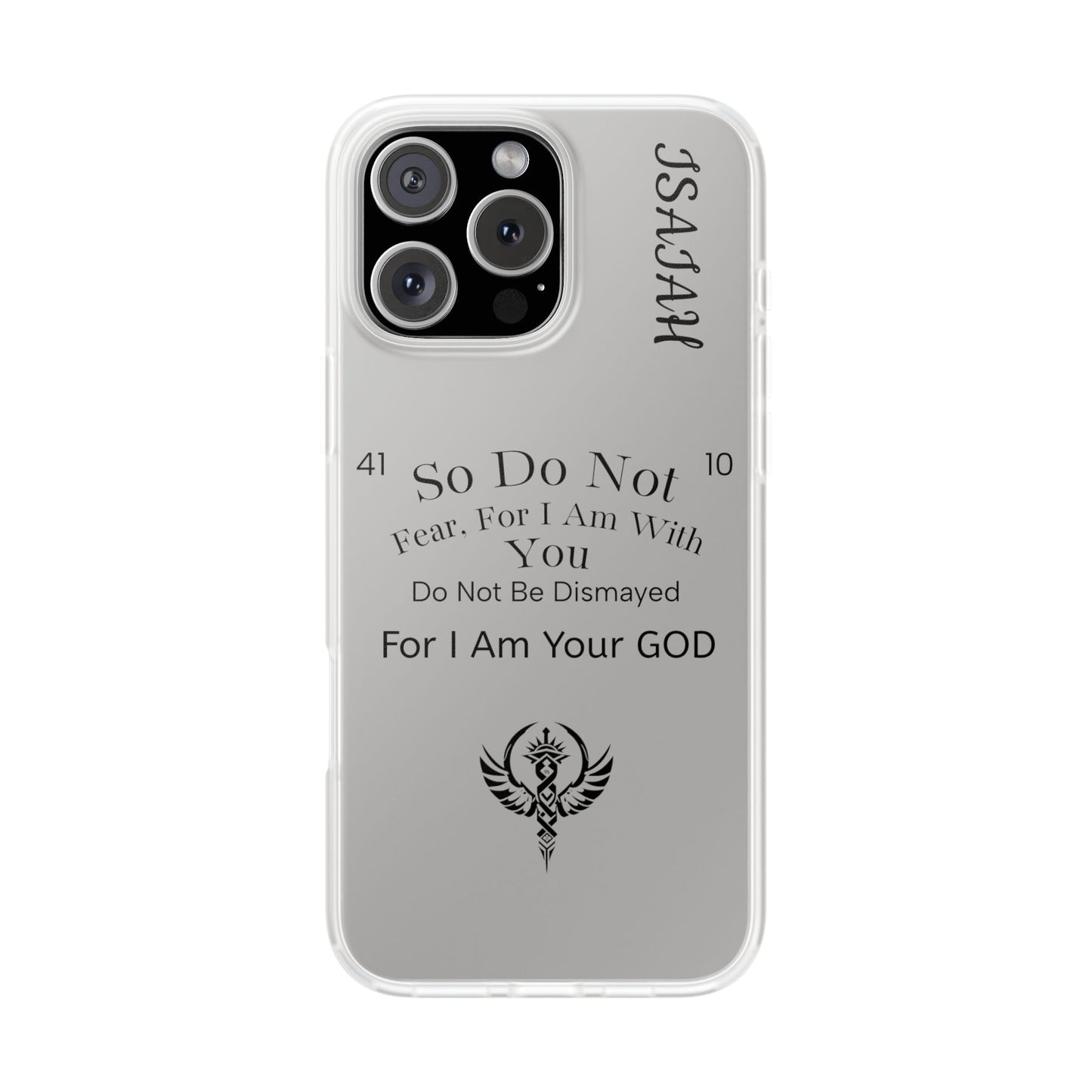 Isaiah 41:10 Phone Case
