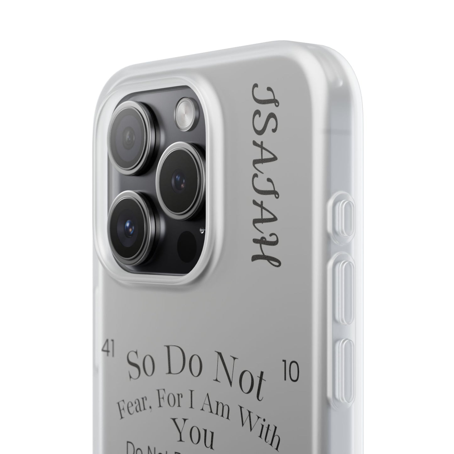 Isaiah 41:10 Phone Case