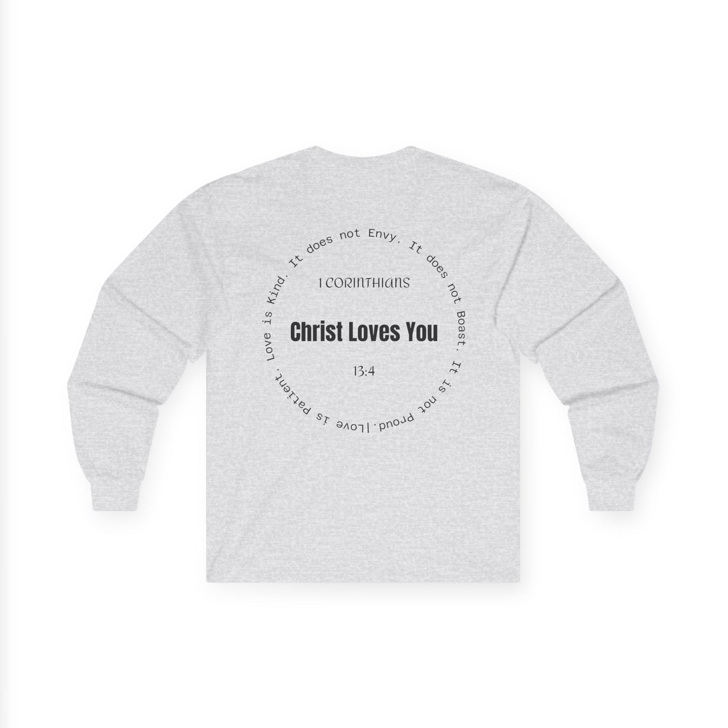 1 Corinthians 13:4 Long Sleeve Shirt