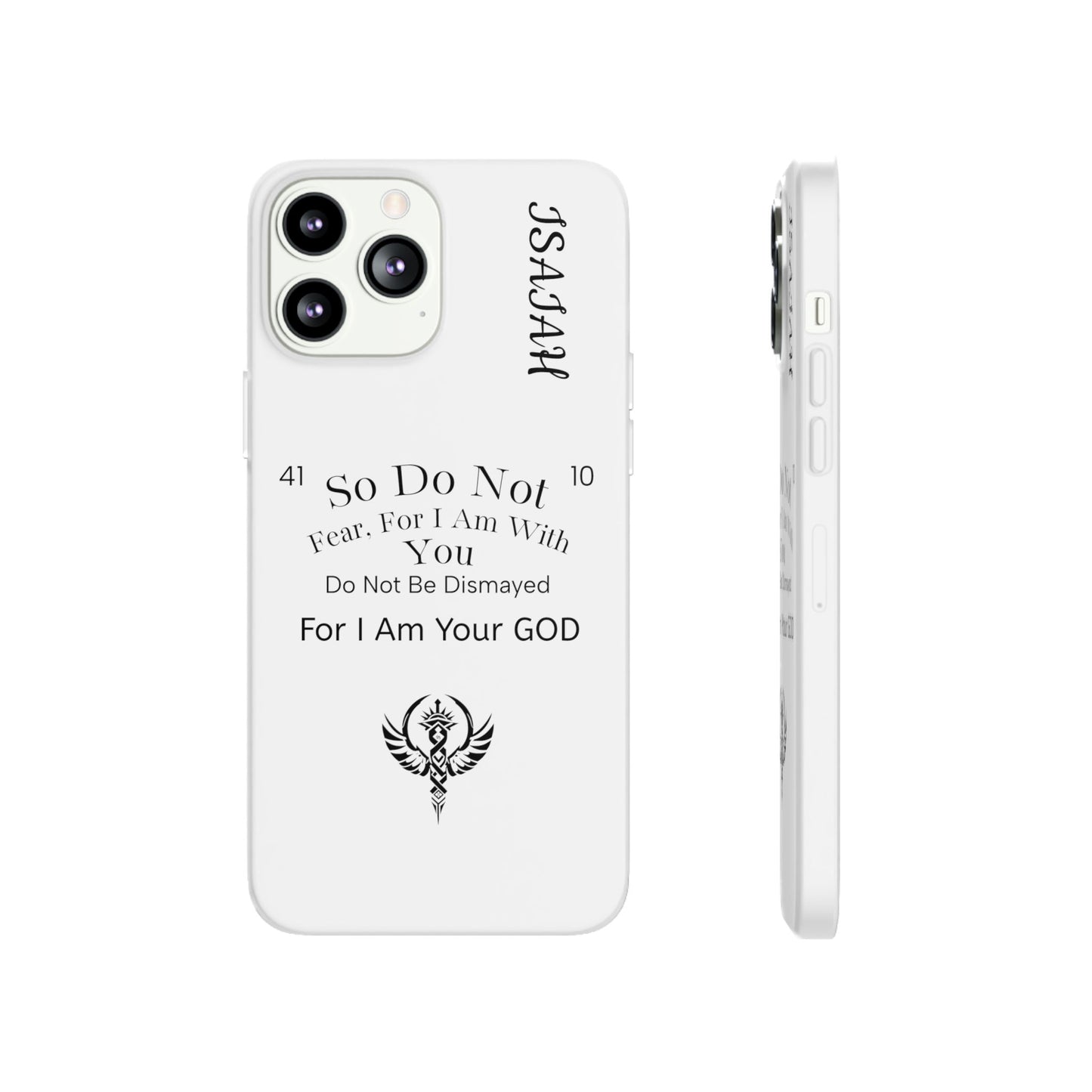Isaiah 41:10 Phone Case