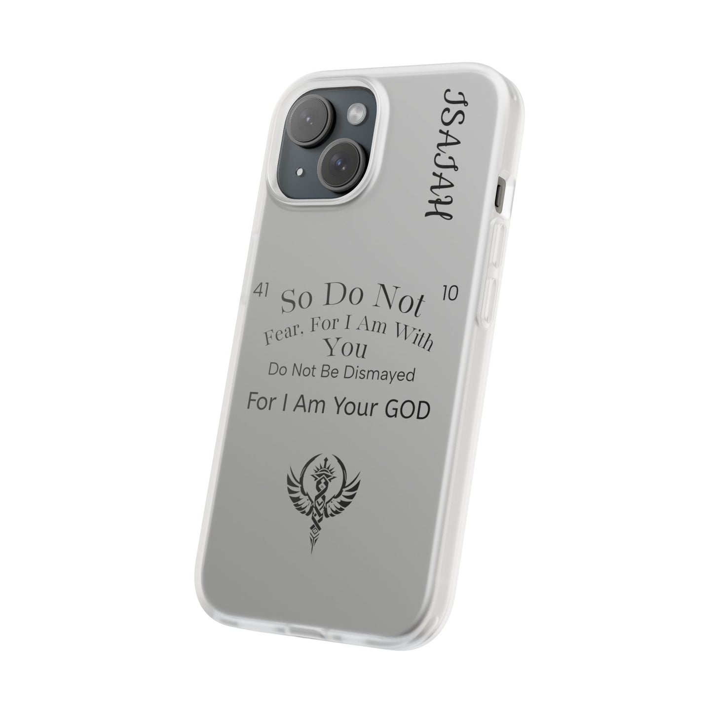 Isaiah 41:10 Phone Case
