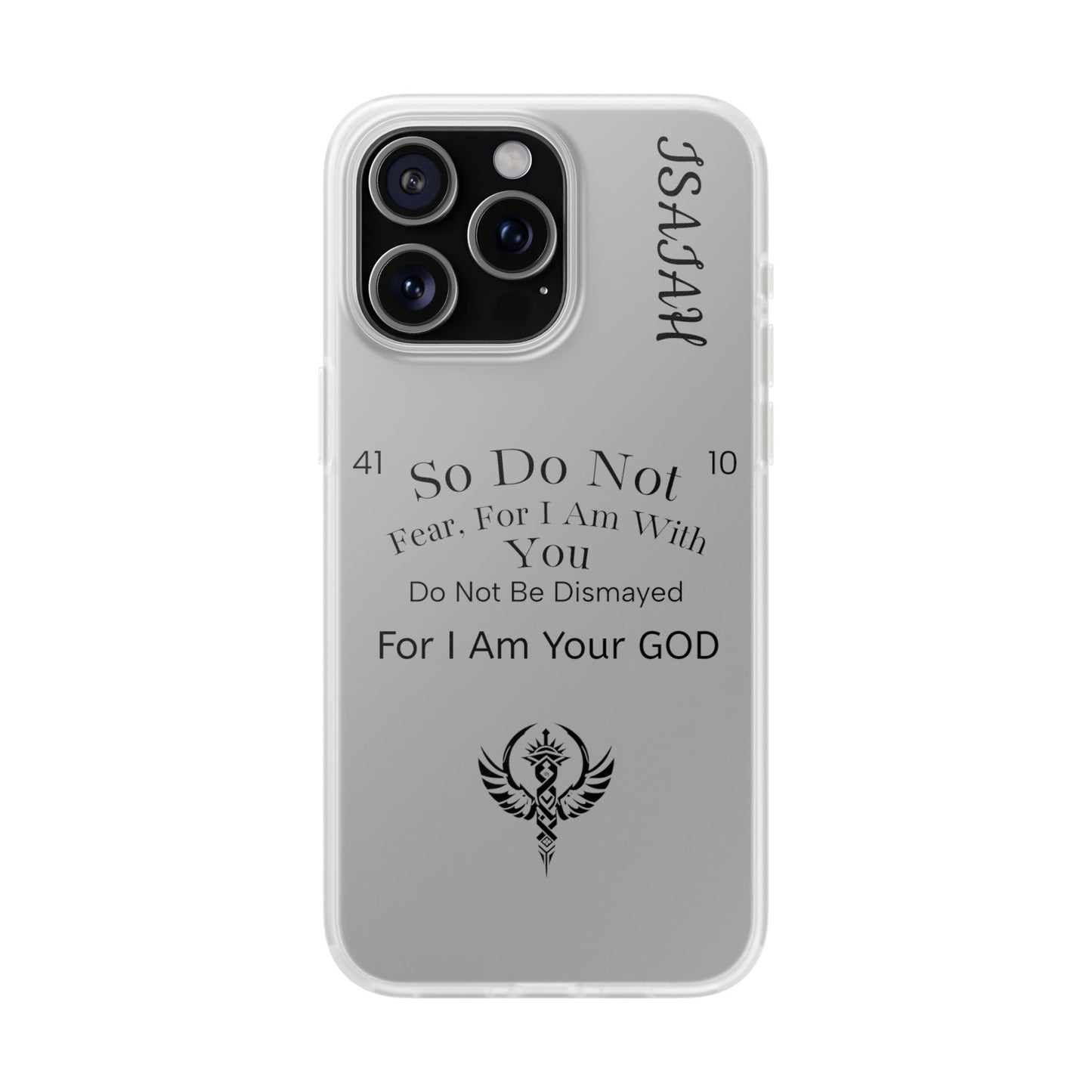 Isaiah 41:10 Phone Case