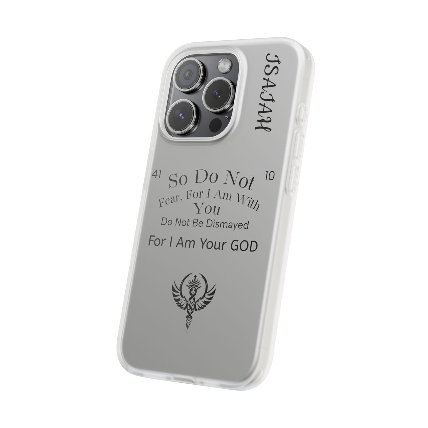 Isaiah 41:10 Phone Case