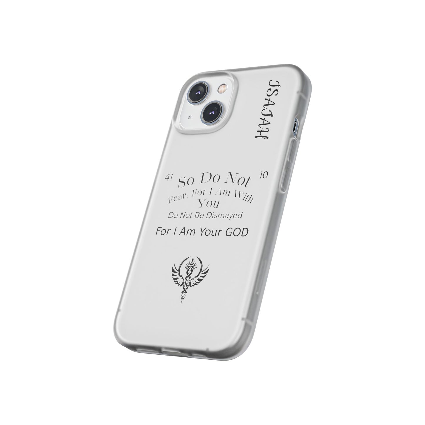 Isaiah 41:10 Phone Case