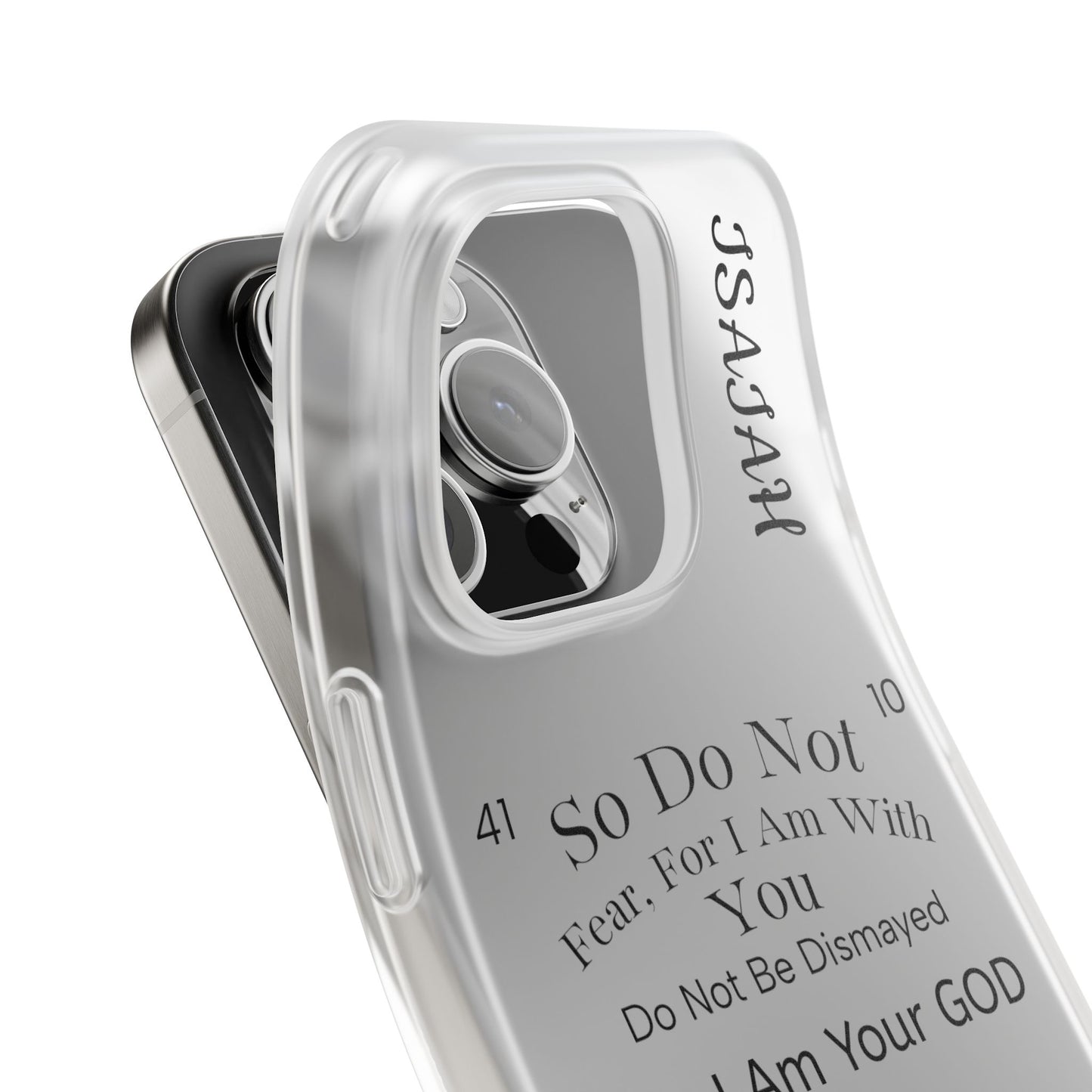 Isaiah 41:10 Phone Case